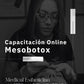 Capacitación Online Mesobotox | PRÓXIMAMENTE